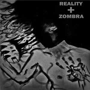 Zombra / Reality - Split Album