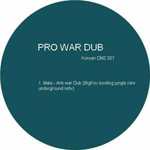Mala - Pro War Dub Album