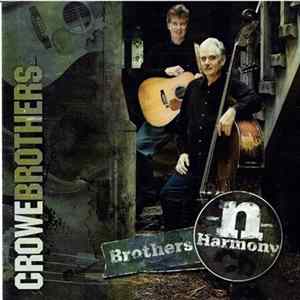 The Crowe Brothers - Brothers -N- Harmony Album