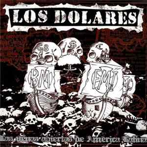 Los Dolares - Las Venas Abiertas De America Latina Album