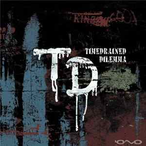 TimeDrained - Dilemma Album