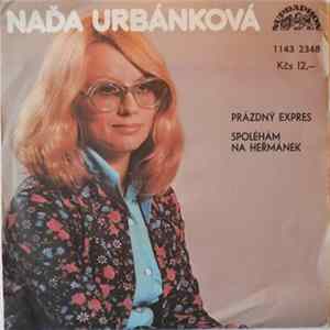 Naďa Urbánková - Prázdný Expres / Spoléhám Na Heřmánek Album