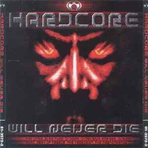 Various - Hardcore Will Never Die Album