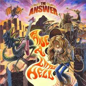 The Answer - Raise A Little Hell Album