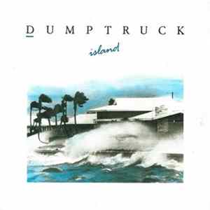 Dumptruck - Island Album