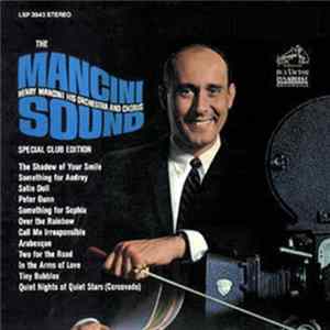 Henry Mancini, His Orchestra And Chorus - The Mancini Sound Album