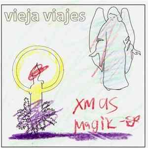 Vieja Viajes - Xmas Magik Album