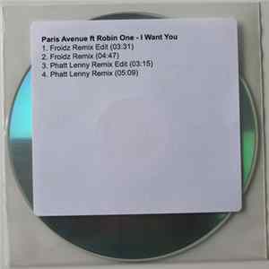 Paris Avenue Ft Robin One - I Want You Album