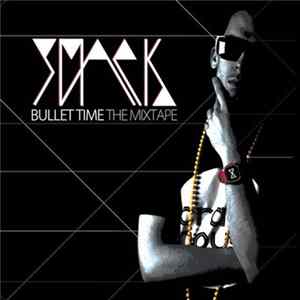 Smack - Bullet Time Album
