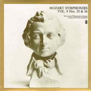 Mozart / The London Philharmonic Orchestra Conducted By Erich Leinsdorf - Symphonies Vol. 9 Nos. 33 & 34 Album