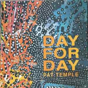 Pat Temple - Day For Day Album
