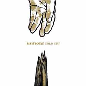 Unhold - Gold Cut Album