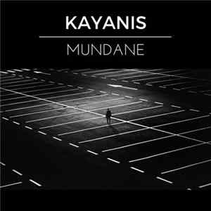 Kayanis - Mundane Album