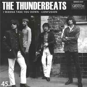 The Thunderbeats - I Wanna Take You Down / Confusion Album
