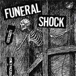 Funeral Shock - Bombed In Belarus Album