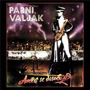Parni Valjak - Anđeli Se Dosađuju? Album
