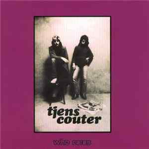 Tjens Couter - Who Cares Album