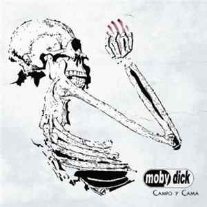 Moby Dick - Campo Y Cama Album