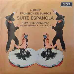 Albéniz : Frühbeck De Burgos, New Philharmonia - Suite Española Album