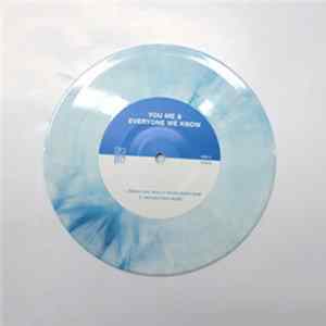 You, Me, And Everyone We Know - Things Are Really Weird Right Now Album