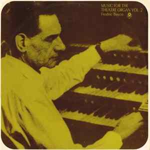Fredric Bayco - Music For Theatre Organ Vol. 2 Album