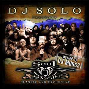 DJ Solo - Soul Assassins Classic & Exclusive Album