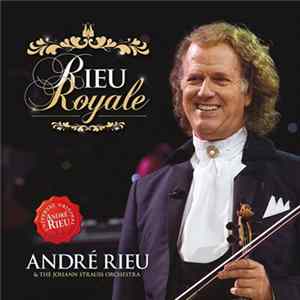 André Rieu - Rieu Royale Album