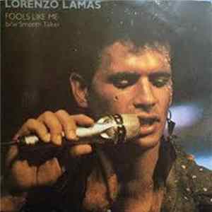 Lorenzo Lamas - Fools Like Me Album