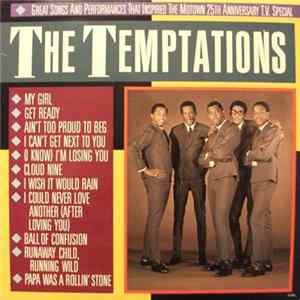 The Temptations - Great Songs And Performances That Inspired The Motown 25th Anniversary Television Special Album