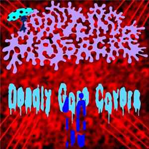ToadTurdMassacre - Deadly Gore Covers 1.0 Album