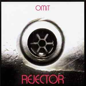 Omit - Rejector Album