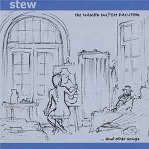 Stew - The Naked Dutch Painter Album
