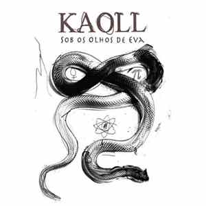 Kaoll - Sob Os Olhos De Eva Album