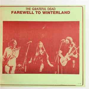 The Grateful Dead - Farewell To Winterland Album