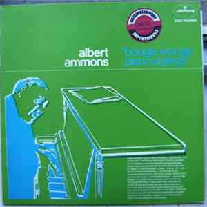 Albert Ammons - Boogie Woogie Piano Stylings Album
