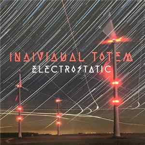 Individual Totem - Electrostatic Album