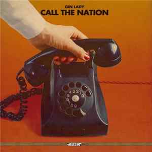 Gin Lady - Call The Nation Album