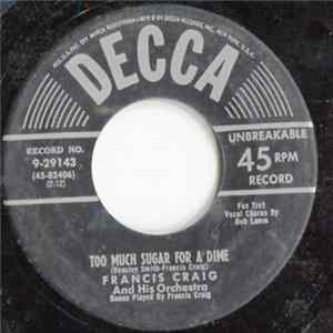 Francis Craig And His Orchestra - Too Much Sugar For A Dime Album