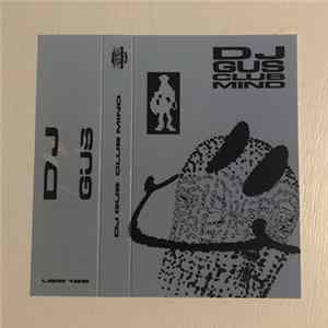 DJ Gus - Club Mind Album