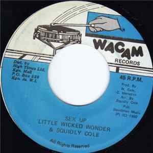 Little Wicked Wonder & Squidly Cole - Sex Up Album