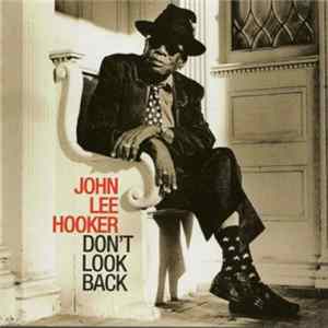 John Lee Hooker - Don't Look Back Album