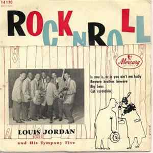 Louis Jordan And His Tympany Five - Rocknroll Album