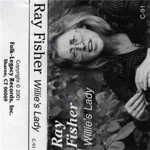 Ray Fisher - Willie's Lady Album