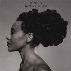 Malia - Black Orchid Album