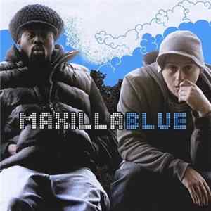 Maxilla Blue - Maxilla Blue Album