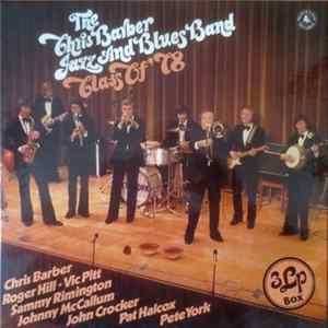 The Chris Barber Jazz And Blues Band - Class Of '78 Album