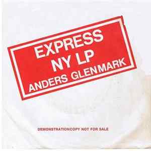 Anders Glenmark - Express Ny Lp Album