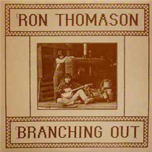 Ron Thomason - Branching Out Album