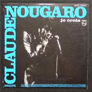 Claude Nougaro - Je Crois Album