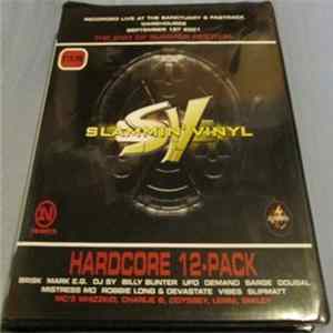 Various - Slammin' Vinyl Hardcore 12-Pack (The End Of The Summer Festival) Album